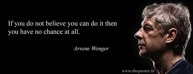 Arsene Wenger's quote